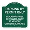 Signmission Parking by Permit Violators Towed Away Vehicle Owners Expense Alum Sign, 18" L, 18" H, GW-1818-23451 A-DES-GW-1818-23451 - alternate 1